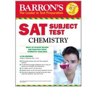 By Joseph A. Mascetta - SAT Subject Test Chemistry (Barron's SAT Subject Test Chemistry) (11th Revised edition)