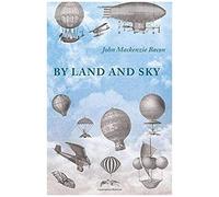 By Land And Sky