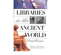 By Lionel Casson ( Author ) [ Libraries in the Ancient World (Revised) Yale Nota Bene By Aug-2002 Paperback