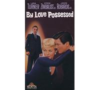 By Love Possessed [VHS]
