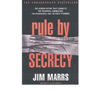 By Marrs, Jim ( Author ) [ Rule by Secrecy: Hidden History That Connects the Trilateral Commission, the Freemasons, and the Great Pyramids, the By Apr-2001 Paperback