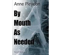 By Mouth As Needed