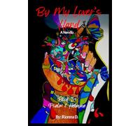 By My Lover's Hand A Novella: Book I: The Story of Psalm and Helayna