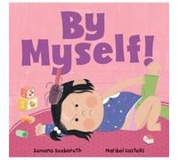 By Myself by Sumana Seeboruth Sumana Seeboruth (Auteur)