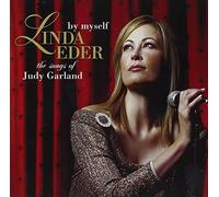 By Myself: The Songs Of Judy Garland by Linda Eder