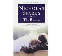By Nicholas Sparks The Rescue