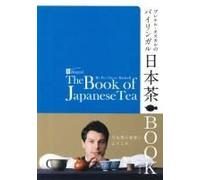 By Per Oscar Brekell Bilingual The Book Of Japanese Tea