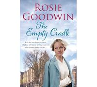 By Rosie Goodwin - The Empty Cradle (Reprint)