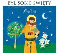 Był sobie Święty Antoni - Wojciech Wysocki (Buch auf Polnisch)