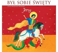 Był sobie Święty Jerzy - Wojciech Wysocki (Buch auf Polnisch)