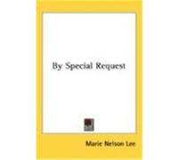 By Special Request Lee, Marie Nelson (Auteur)