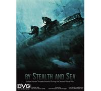 By Stealth and Sea