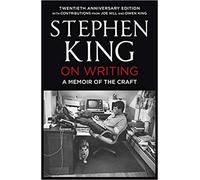 By Stephen King On Writing A Memoir of the Craft Twentieth Anniversary Edition with Contributions from Joe Hill and Owen King Paperback - 11 Oct 2012