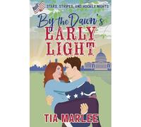 By the Dawn's Early Light: A Sweet Hockey Romance