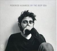 By the Deep Sea by ALBANESE,FEDERICO [Audio CD] NEUF
