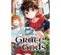 By the Grace of the Gods 03 (Manga)