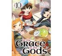 By the Grace of the Gods Manga 10 by Ririnra Ririnra (Auteur)
