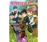 By the Grace of the Gods Volume 2 by Roy Roy (Auteur)