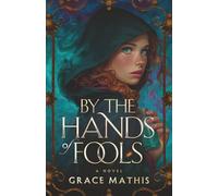 By the Hands of Fools