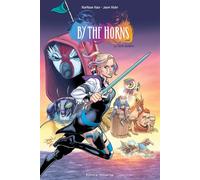 By The Horns - La Terre Sombre - Markisan Naso - Komics Initiative - cartonné - Comics