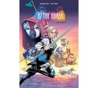 By The Horns - La Terre Sombre Markisan Naso (Scénario), Jason Muhr (Dessinateur)