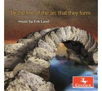 by The Line of Arc That They Form Erik Lund/Various