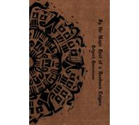 By The Magic Rust Of A Rundown Enigma