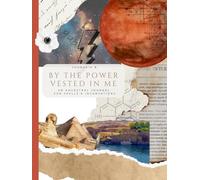 By the Power Vested in Me: An Ancestral Journal for Spells and Incantations