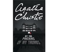 By the Pricking of My Thumbs by Agatha Christie Paperback Book Agatha Christie (Auteur)