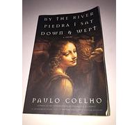 By the River Piedra I Sat Down and Wept