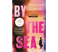 By the Sea: By the winner of the Nobel Prize in Literature 2021