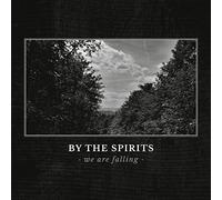 By the Spirits – We Are Falling – CD – Import