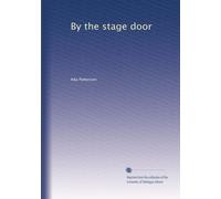 By the stage door