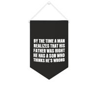 By The Time A Man Realizes That His Father Was Righ Bannière murale inspirante à suspendre au mur Décoration murale pour salon, chambre à coucher, bureau, cadeaux de vacances 25,4 x 38,1 cm