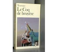 By Tournier, Michel Le coq de bruyere (Folio) Mass Market Paperback - June 1983