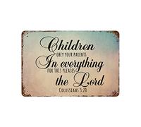 by Unbranded Panneau en métal vintage amusant en aluminium pour enfants, Obey Your Parents in Everything, for This Pleases The Lord, décoration murale, 30,5 x 45,7 cm, poster cadeau d'anniversaire