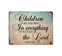 by Unbranded Panneau en métal vintage amusant en aluminium pour enfants, Obey Your Parents in Everything, for This Pleases The Lord, décoration murale, 30,5 x 40,6 cm, poster cadeau d'anniversaire