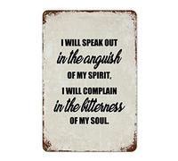 by Unbranded Plaque en métal rétro avec inscription « I Will Speak Out in The Anguish of My Spirit, I Will Complain in The Bitterness of My Soul » - Décoration murale vintage - 20,3 x 30,5 cm