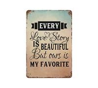 by Unbranded Plaque en métal vintage en aluminium avec inscription « Every Love Story is Beautiful But Ours is My Favorite » - 30,5 x 45,7 cm - Cadeau de pendaison de crémaillère