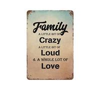 by Unbranded Plaque en métal vintage en aluminium avec inscription « Family a Little bit of Crazy a Little bit of Loud & a Whole lot of Love » - 30,5 x 45,7 cm