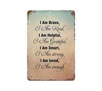 by Unbranded Plaque en métal vintage en aluminium avec inscription « I Am Brave », « I Am Kind, I Am Helpful,I Am Grateful,I Am Smart,I Am Strong » - Décoration murale pour salon - 30,5 x 45,7 cm
