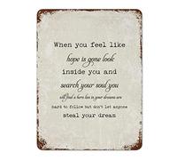 by Unbranded Plaque rétro en métal avec inscription « When You Feel Like Hope is Gone Look Inside You and Search Your Soul » - Décoration murale vintage - 30,5 x 40,6 cm