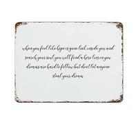 by Unbranded Plaque rétro en métal « When You Feel Like Hope is Gone Look Inside You and Search Your Soul » - Décoration murale amusante pour café, bar, maison, cuisine - 30,5 x 40,6 cm