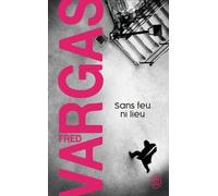 By Vargas, Fred Sans feu ni lieu (Nouveau Policier) Paperback - May 2006