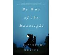 By Way of the Moonlight