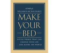 [By William H. McRaven ] Make Your Bed (Hardcover)【2018】 by William H. McRaven (Author) (Hardcover)