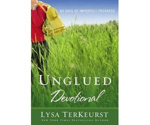 By Zondervan Publishing ; Lysa TerKeurst ( Author ) [ Unglued Devotional: 60 Days of Imperfect Progress By Dec-2012 Paperback