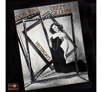 Byas, Don -Meets Dizzy Gillespie- - Yesterday