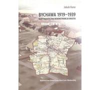 Bychawa 1919-1939 - Jakub Kuna (livre en polonais)