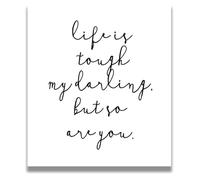 BYCIFRLG Office Decor for Women Motivational, Inspirational Quote Wall-Art Life Is Tough My Darling Poster(Framed,12x18inch(30x45cm))